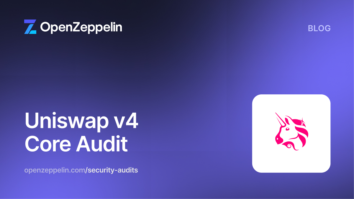 Uniswap v4 Core Audit Featured Image