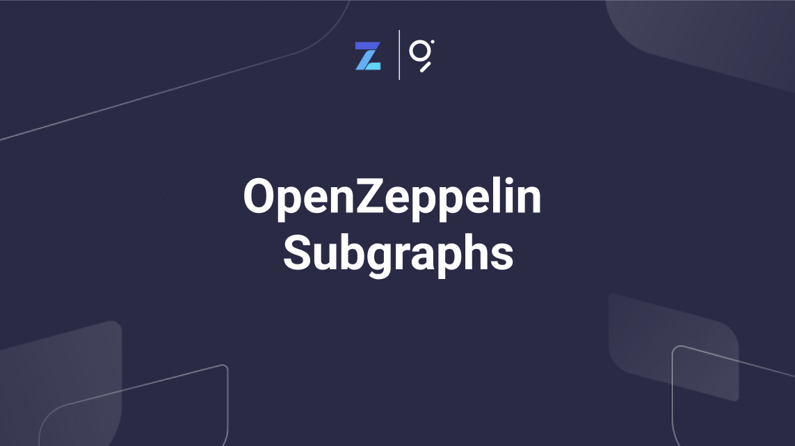 Introducing OpenZeppelin Subgraphs Featured Image