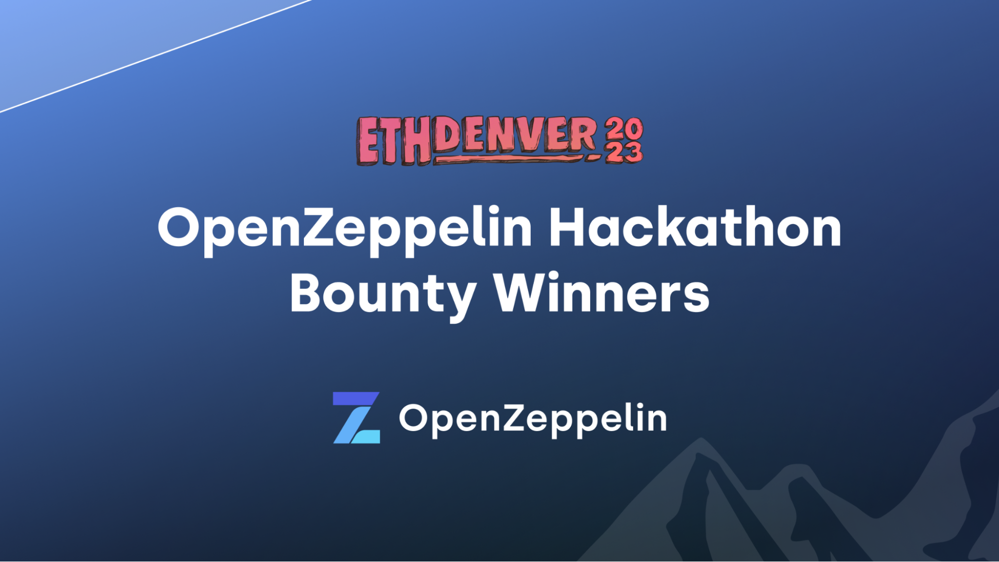ETHDenver 2023 OpenZeppelin Hackathon Bounty Winners Featured Image