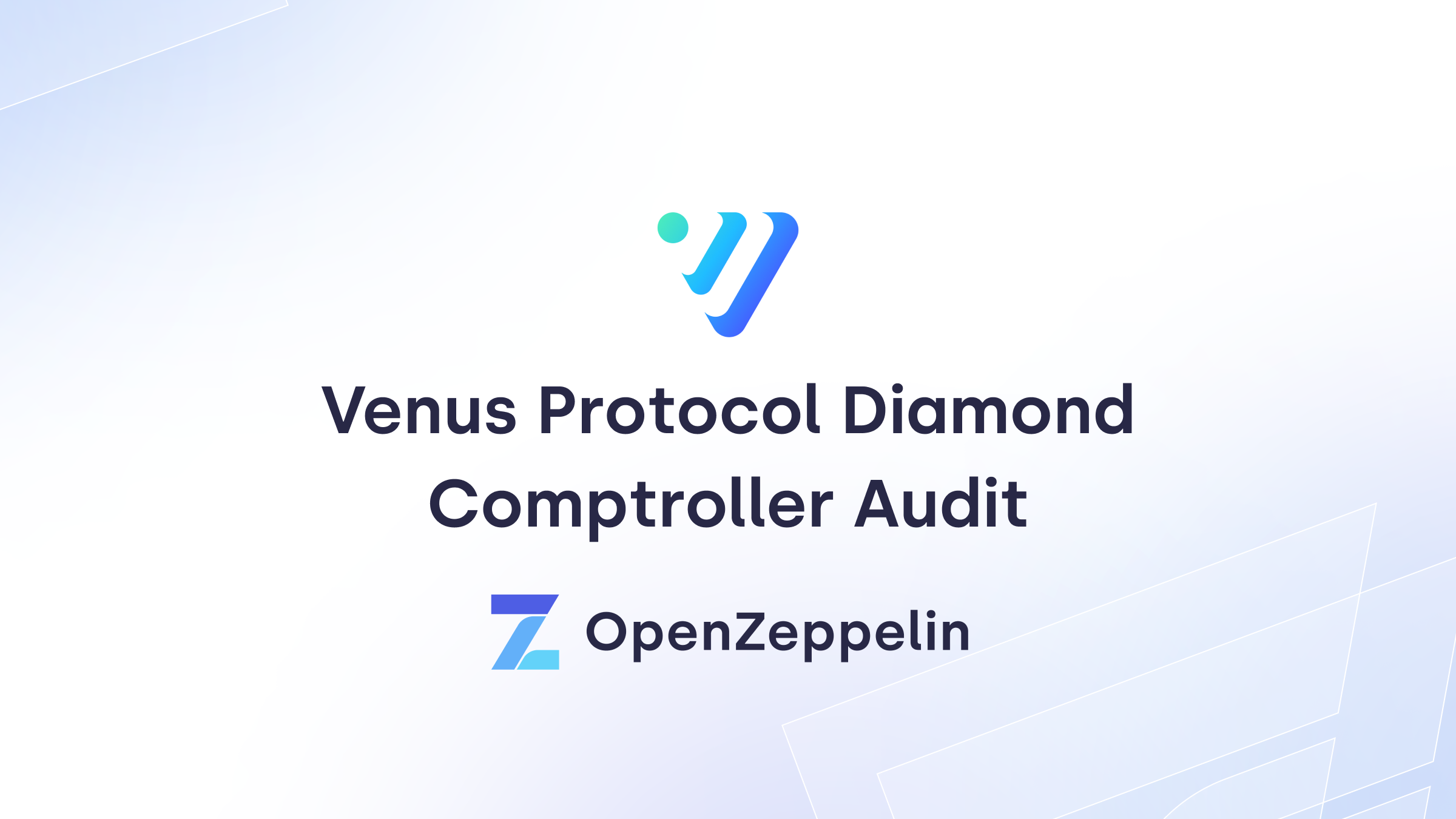 Venus Protocol Diamond Comptroller Audit Featured Image
