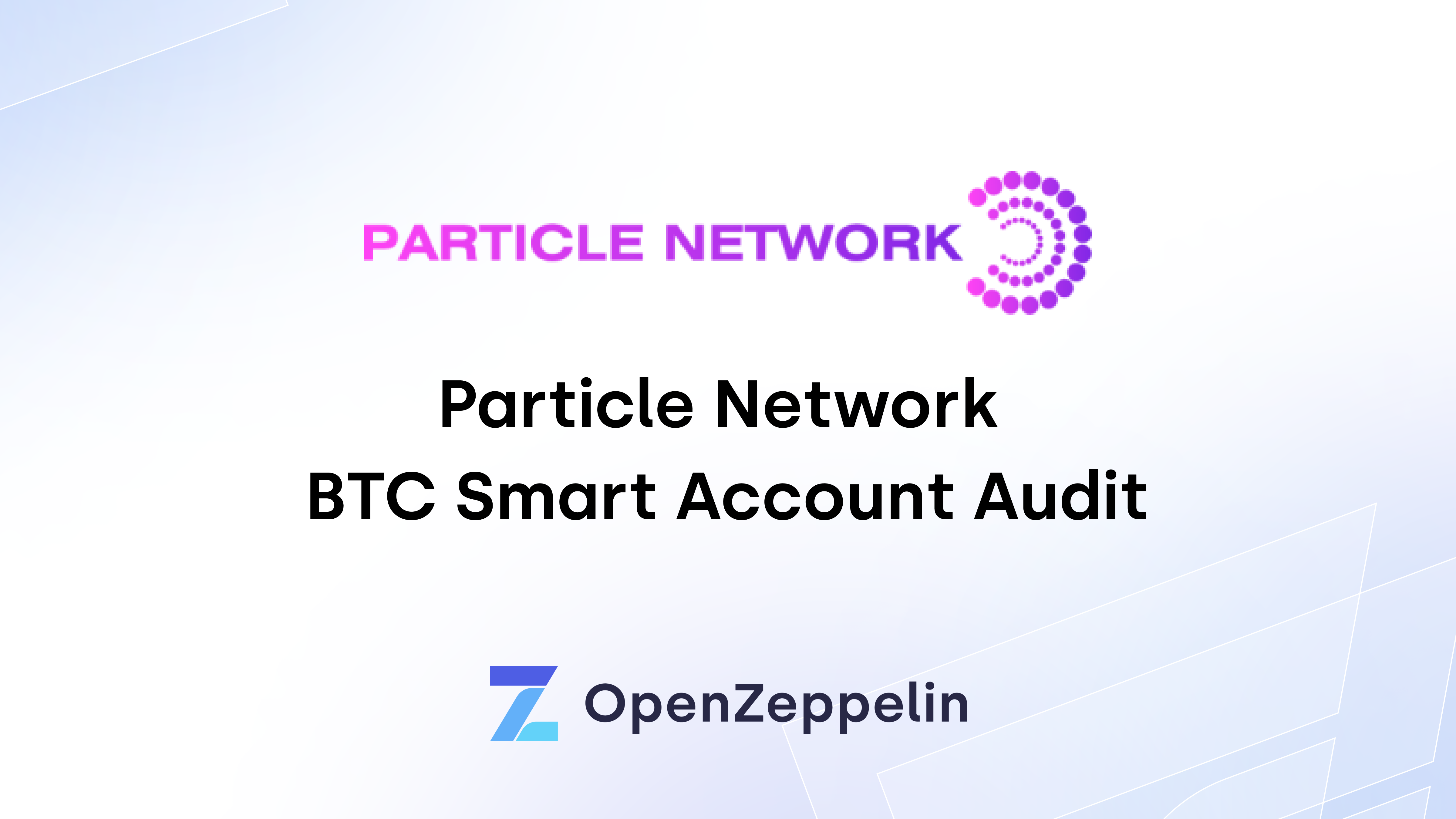 Particle Network BTC Smart Account Audit Featured Image