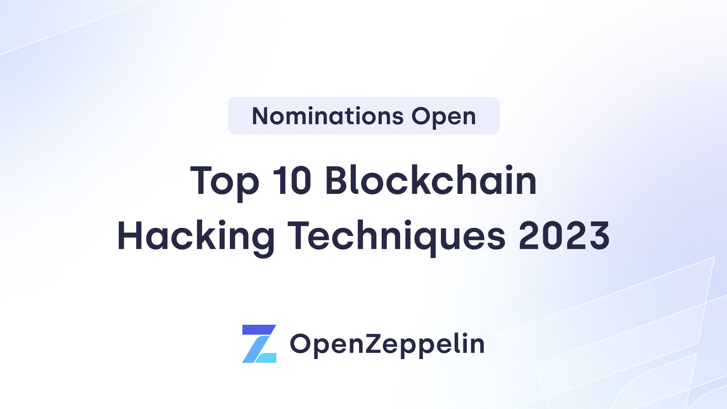 Top 10 Blockchain Hacking Techniques of 2023 - Voting Open! Featured Image